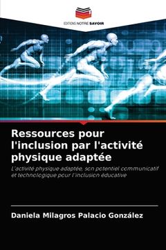 portada Ressources pour l'inclusion par l'activité physique adaptée (in French)