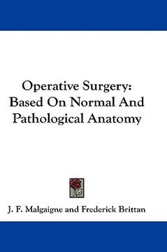 portada operative surgery: based on normal and pathological anatomy