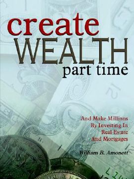portada create wealth part time (en Inglés)