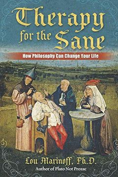 portada Therapy for the Sane: How Philosophy can Change Your Life (en Inglés)