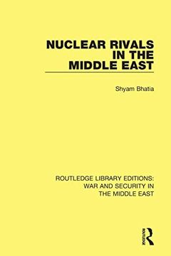 portada Nuclear Rivals in the Middle East (en Inglés)