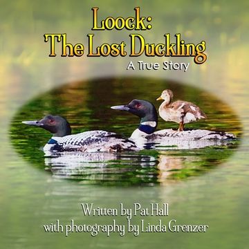 portada Loock: The Lost Duckling: A True Story