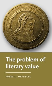 portada The Problem of Literary Value (Manchester Medieval Literature and Culture) (en Inglés)