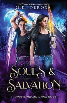 portada Souls & Salvation: The Vampire and Angel Wars Book 3 (en Inglés)