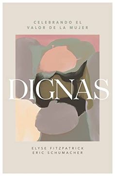 portada Dignas | Worthy (in Spanish)