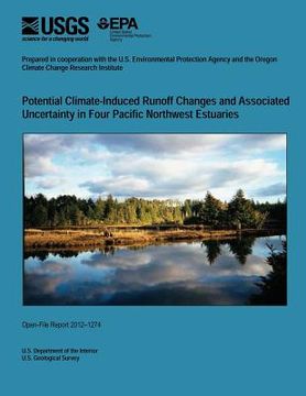 portada Potential Climate-Induced Runoff Changes and Associated Uncertainty in Four Pacific Northwest Estuaries (en Inglés)