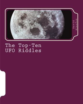 portada The Top-Ten ufo Riddles: Solutions From Science (en Inglés)