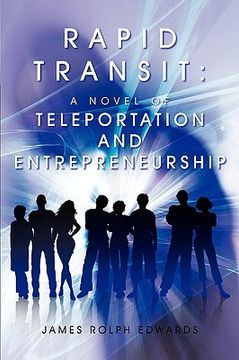 portada rapid transit: a novel of teleportation and entrepreneurship (en Inglés)