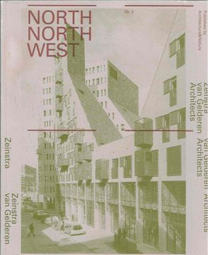 portada North North West 02 - Zeinstra van Gelderen Architecten
