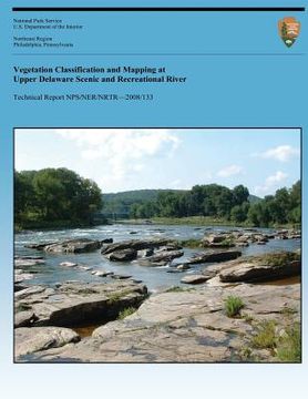 portada Vegetation Classification and Mapping at Upper Delaware Scenic and Recreational River (en Inglés)