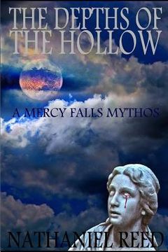 portada The Depths of the Hollow: A Mercy Falls Mythos (en Inglés)