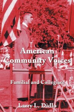 portada American Community Voices: Familial and Collegiate (en Inglés)