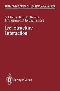 portada ice-structure interaction: iutam/iahr symposium st. john s, newfoundland canada 1989 (in English)