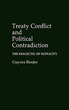 portada Treaty Conflict and Political Contradiction: The Dialectic of Duplicity (en Inglés)