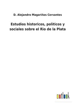 portada Estudios historicos, polìticos y sociales sobre el Rìo de la Plata