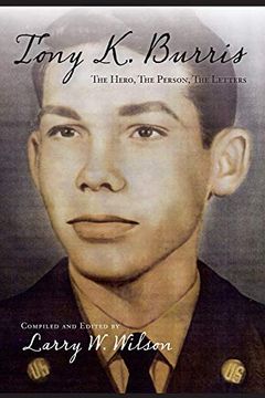 portada Tony k. Burris: The Hero, the Person, the Letters (en Inglés)