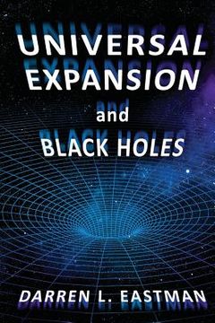 portada Universal Expansion and Black Holes (en Inglés)