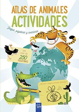 portada Atlas de Animales. Actividades: Juegos, Pegatinas y Aventuras (Atlas de Actividades) (in Spanish)
