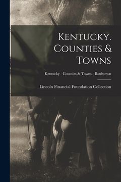 portada Kentucky. Counties & Towns; Kentucky - Counties & Towns - Bardstown (en Inglés)