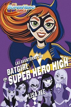 portada Las aventuras de Batgirl en Super Hero High (DC Super Hero Girls 3)