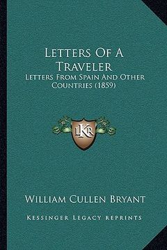 portada letters of a traveler: letters from spain and other countries (1859) (en Inglés)