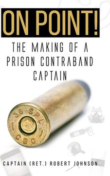 portada On Point!: The Making of a Prison Contraband Captain (en Inglés)
