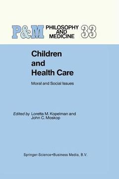 portada Children and Health Care: Moral and Social Issues (en Inglés)