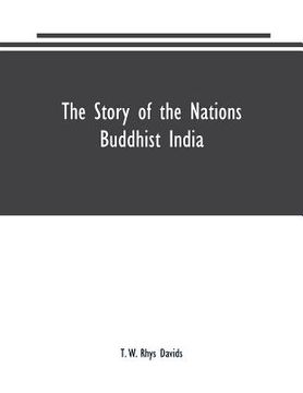portada The Story of the Nations: Buddhist India (en Inglés)