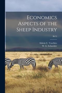 portada Economics Aspects of the Sheep Industry; B473