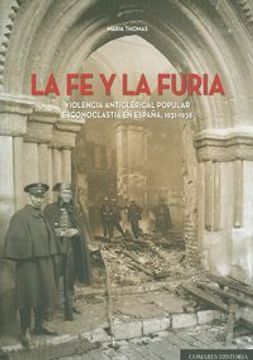 portada Fe y la furia,La (Historia Comares)