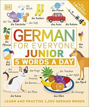 portada German for Everyone Junior 5 Words a Day: Learn and Practise 1,000 German Words (en Inglés)
