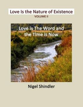 portada Volume II: Love Is the Nature of Existence (en Inglés)