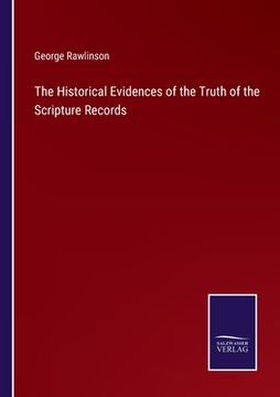portada The Historical Evidences of the Truth of the Scripture Records