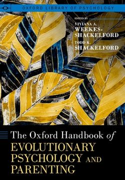 portada The Oxford Handbook of Evolutionary Psychology and Parenting (Oxford Library of Psychology) 