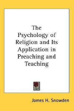 portada the psychology of religion and its application in preaching and teaching (in English)