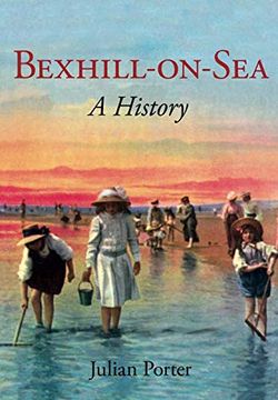 portada Bexhill-On-Sea: A History (Paperback) 