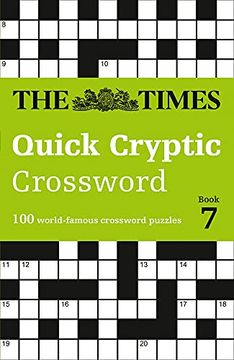 portada The Times Quick Cryptic Crossword Book 7: 100 World-Famous Crossword Puzzles (The Times Crosswords) (en Inglés)