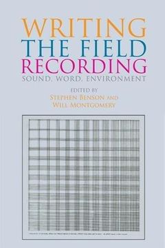 portada Writing The Field Recording (en Inglés)