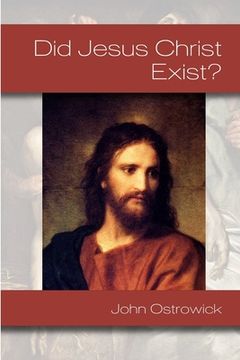 portada Did Jesus Christ Exist? (en Inglés)