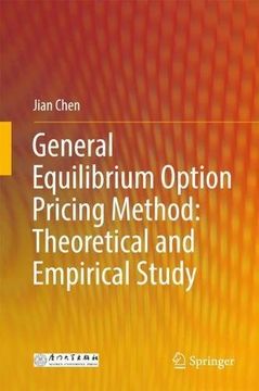 portada General Equilibrium Option Pricing Method: Theoretical and Empirical Study