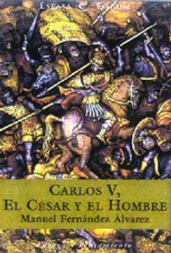 portada Carlos v. el cesar y el (Forum Espasa)