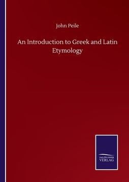 portada An Introduction to Greek and Latin Etymology 
