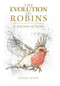 portada The Evolution of Robins: A Selection of Poems (in English)