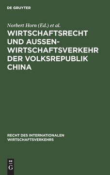portada Wirtschaftsrecht und Außenwirtschaftsverkehr der Volksrepublik China (in German)