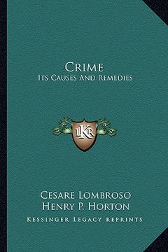 portada crime: its causes and remedies (en Inglés)