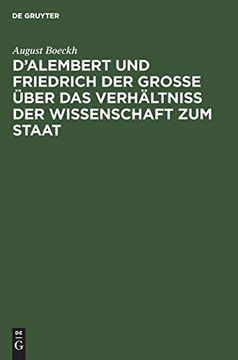 portada D'alembert und Friedrich der Große Über das Verhältniß der Wissenschaft zum Staat (en Alemán)