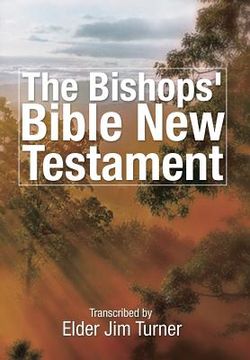 portada The Bishop's Bible New Testament (en Inglés)
