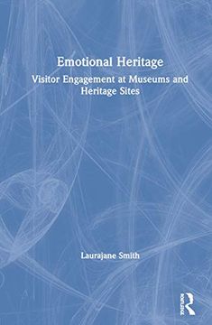 portada Emotional Heritage: Visitor Engagement at Museums and Heritage Sites (en Inglés)