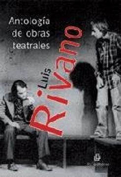 portada Antologia de Obras Teatrales de Luis Rivano