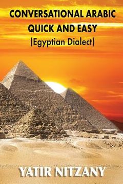 portada Conversational Arabic Quick and Easy: Egyptian Arabic (en Inglés)